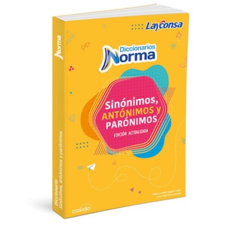 Diccionario Norma - Sinónimos, antónimos y parónimos